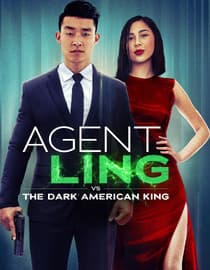 Agent Ling vs The American Dark King
