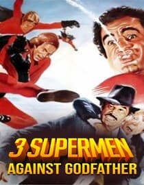 3 Supermen Against Godfather
