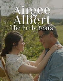 Aimee and Albert: The Early Years