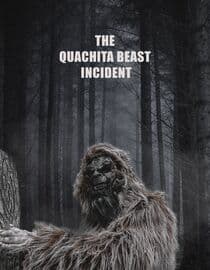 The Quachita Beast Incident