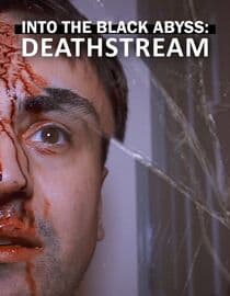 Into the Black Abyss: Deathstream