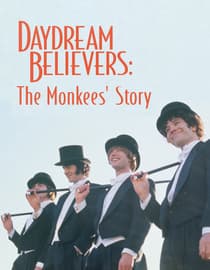 Daydream Believers: The Monkees' Story