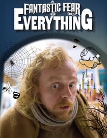 A Fantastic Fear Of Everything