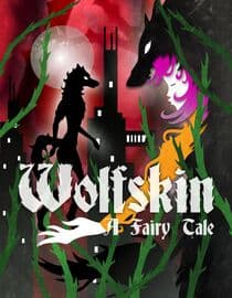 Wolfskin: A Fairy Tale