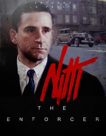 Nitti - The Enforcer