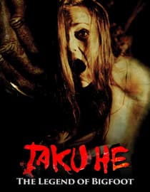 Taku-He: The Legend Of Bigfoot