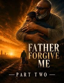Father Forgive Me: Part Two