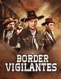 Border Vigilantes