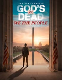 God's Not Dead: We the People
