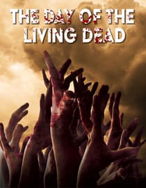 The Day of the Living Dead
