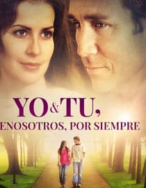 Yo & tú, nosotros por siempre