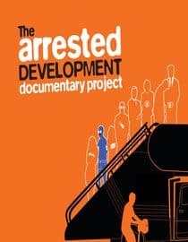 The Arrested Development Documentary Project