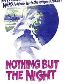Nothing But The Night