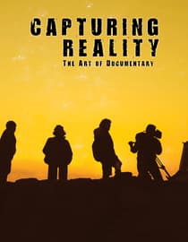 Capturing Reality: The Art of Documentary