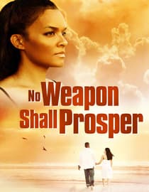 No Weapon Shall Prosper