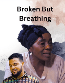 Broken but breathing