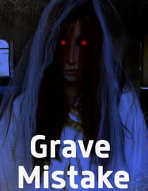 Grave Mistake