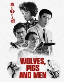 Wolves, Pigs and Men