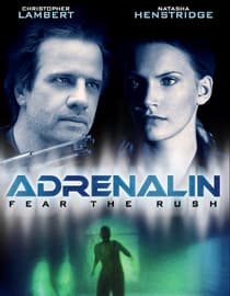 Adrenalin: Fear The Rush