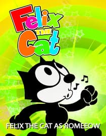 Felix the Cat as Romeeow (Felix the Cat)