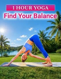 1 Hour Yoga: Find Your Balance