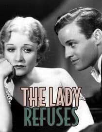 The Lady Refuses