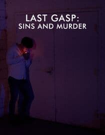 Last Gasp: Sins and Murder