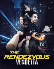 The Rendezvous: Vendetta