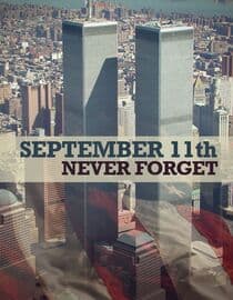 September 11th: Never Forget