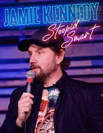 Jamie Kennedy: Stoopid Smart