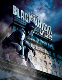The Black Knight Returns