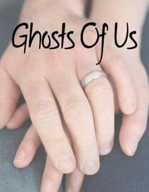 Ghosts of Us