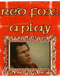 Red Fox : A Play