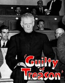 Guilty of Treason