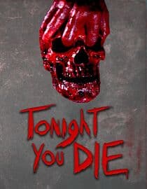 Tonight You Die