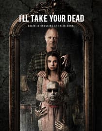 I'll Take Your Dead