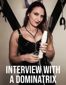 Interview with a Dominatrix