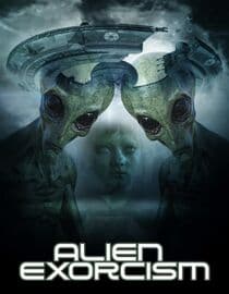 Alien Exorcism