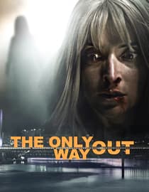 The Only Way Out
