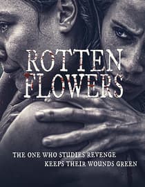 Rotten Flowers