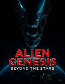 Alien Genesis: Beyond the Stars