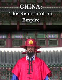 China: The Rebirth of an Empire