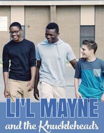 Li'l Mayne and the Knuckleheads