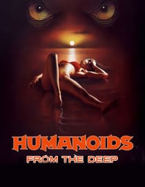 Humanoids From The Deep