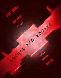 Lethal Procedures
