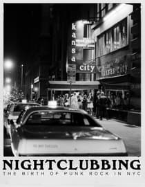 Nightclubbing: The Birth Of Punk Rock In NYC