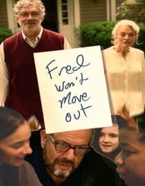 Fred Won't Move Out