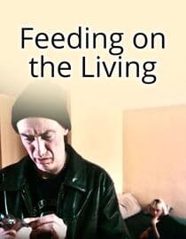 Feeding On The Living