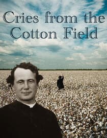 Cries From The Cotton Field