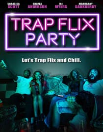 Trap Flix Party